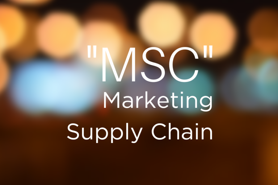 MSC = Marketing Supply Chain